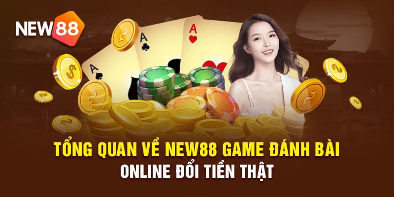 Sòng bài new88 đẳng cấp an toàn