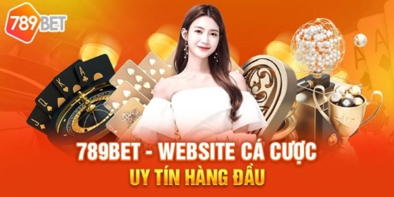 Sự uy tín chính là yếu tố góp phần làm nên tên tuổi của 789 Bet Sự uy tín chính là yếu tố góp phần làm nên tên tuổi của 789 Bet