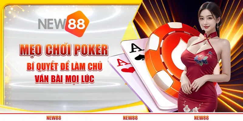 mẹo chơi Poker