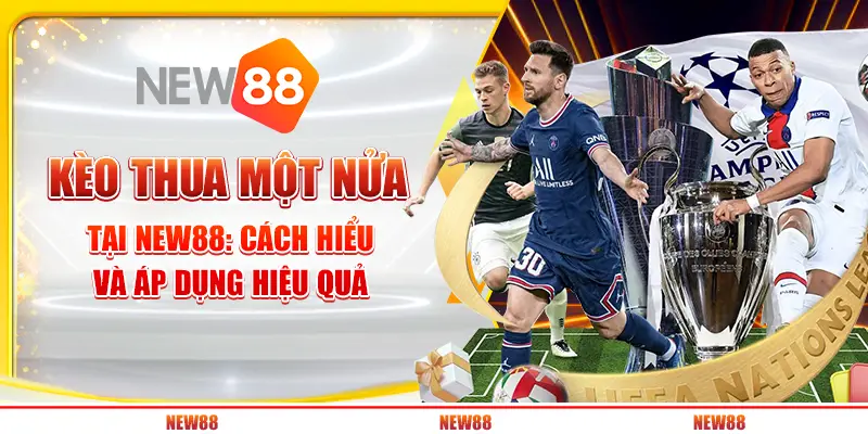 Kèo thua một nửa