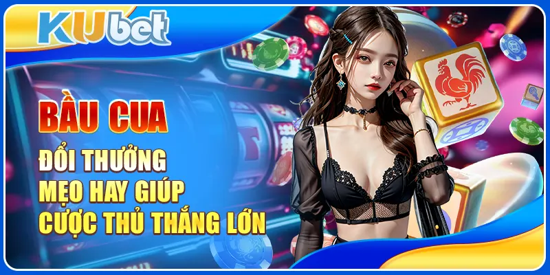 Bầu Cua đổi thưởng